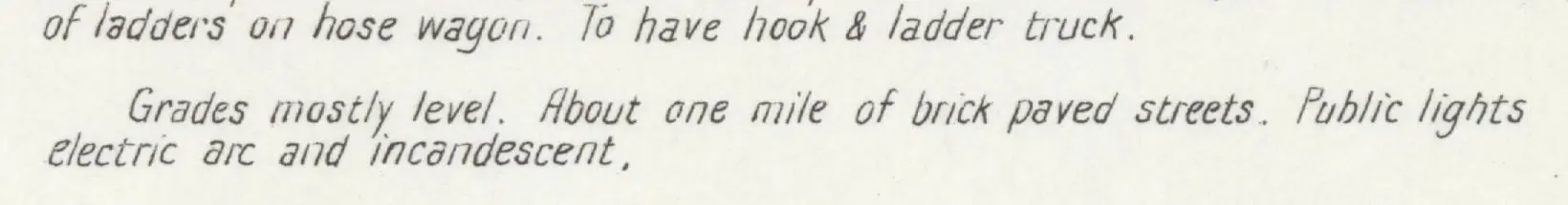 Handwritten notes on the 1912 sheet: “Grades mostly level. About one mile of brick paved streets. Public lights electric arc and incandescent.”